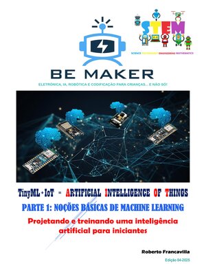 cover image of TinyML+IoT = ARTIFICIAL INTELLIGENCE OF THINGS--PARTE 1